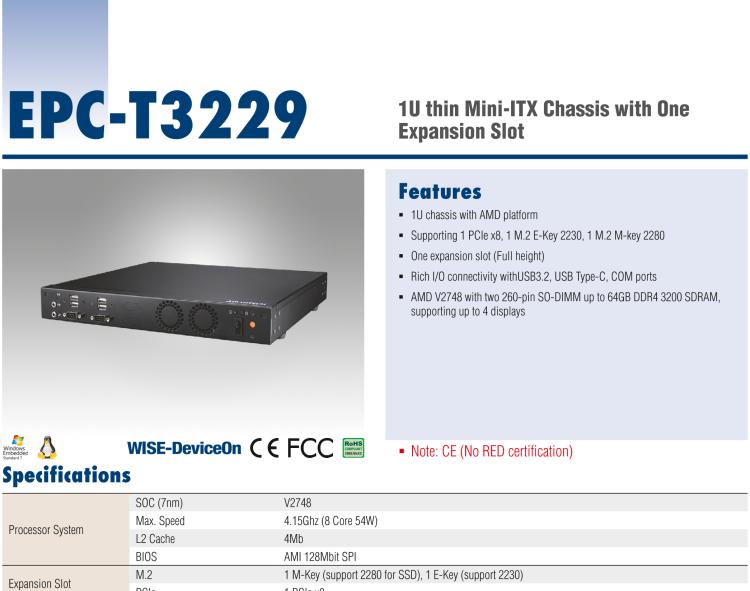 研華EPC-T3229 適配AMD V2748 處理器。擁有1個全高PCIe擴(kuò)展位，1U高度，支持上架。適用于邊緣AI等行業(yè)。
