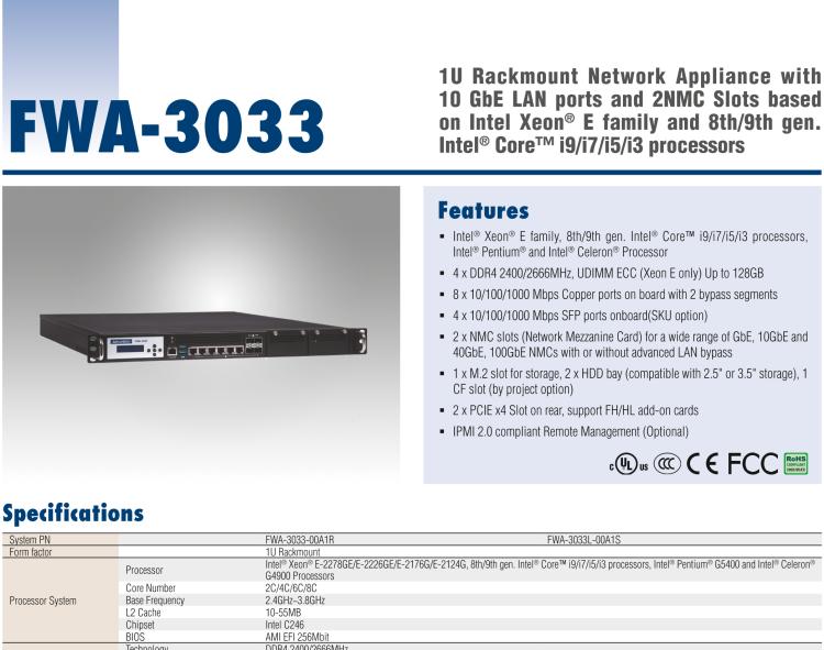 研華FWA-3033 基于Intel Coffee Lake CPU Xeon? E 系列或第八/九代Intel? Core? i7/i5/i3處理器1U機架式網(wǎng)絡(luò)應(yīng)用平臺